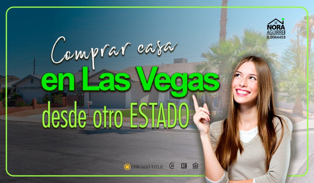 Cómo Comprar una Casa en Las Vegas desde Otro Estado 2 comprar casa desde otro estado