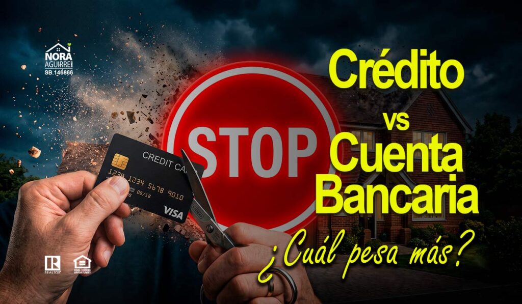 entre el credito y la cuenta bancaria cual pesa mas