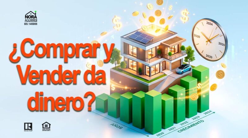 comprar y vender casa da dinero