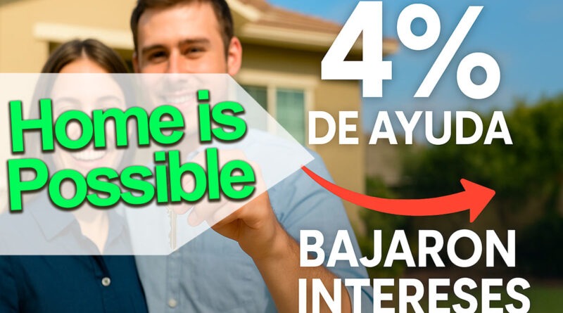 programa home is possible bajaron los intereses