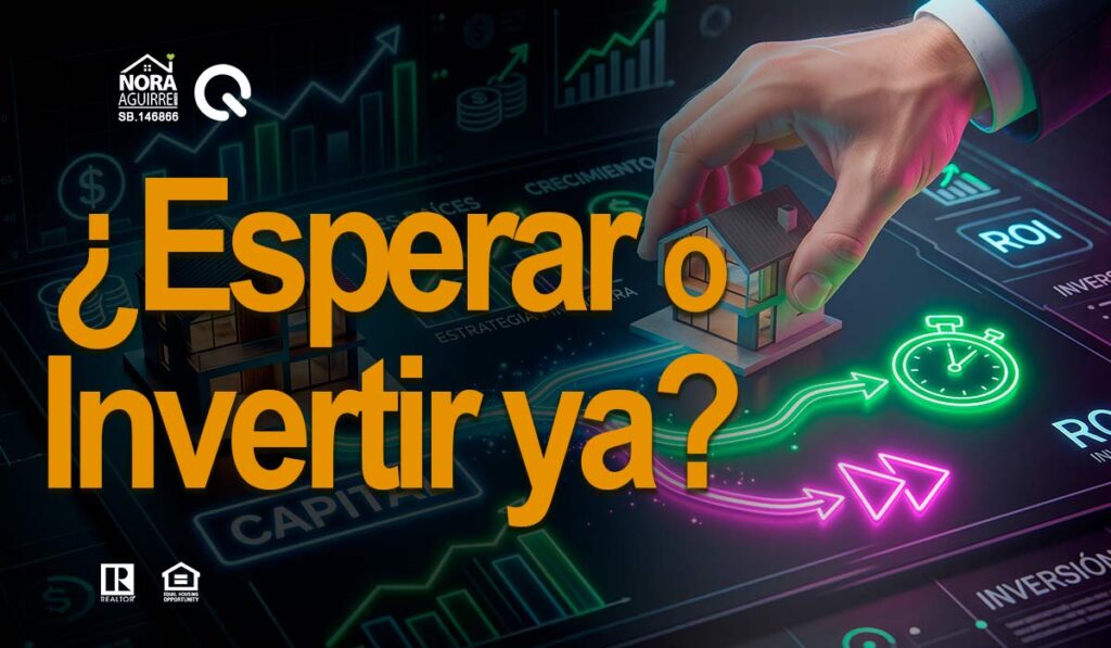 esperar o invertir ya en otra casa