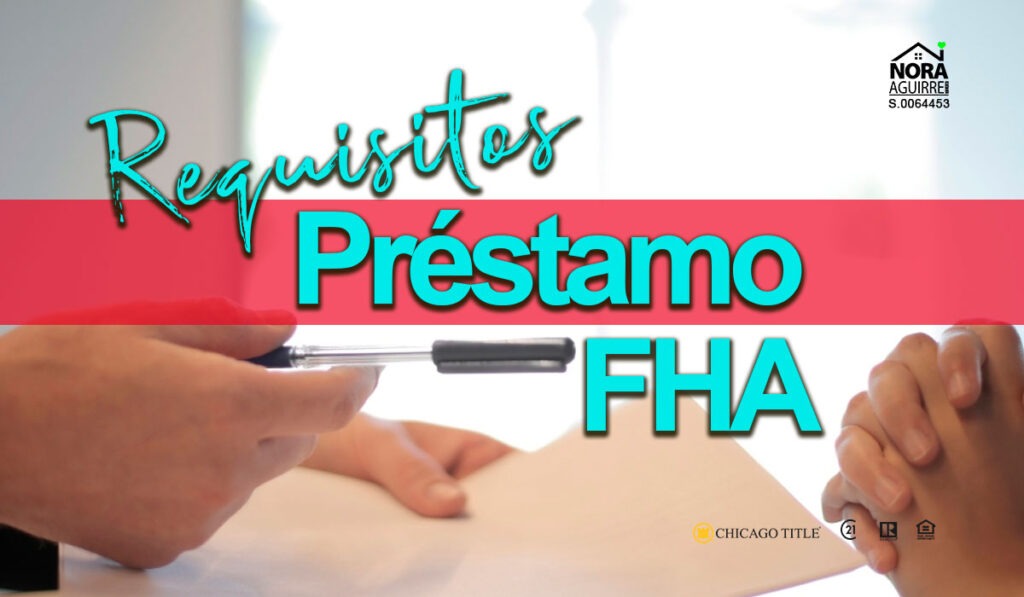 Requisitos para Solicitar un Préstamo FHA 2 requisitos para préstamo fha