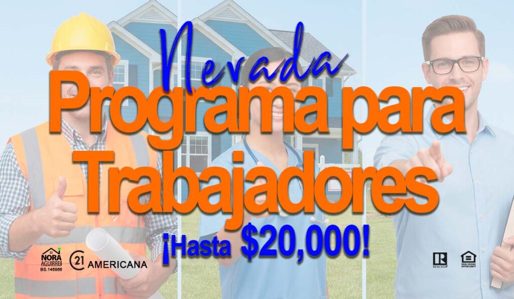 Worker Advantage Program en Nevada: ayuda para trabajadores que quieren comprar casa 2 ayuda para trabajadores en nevada