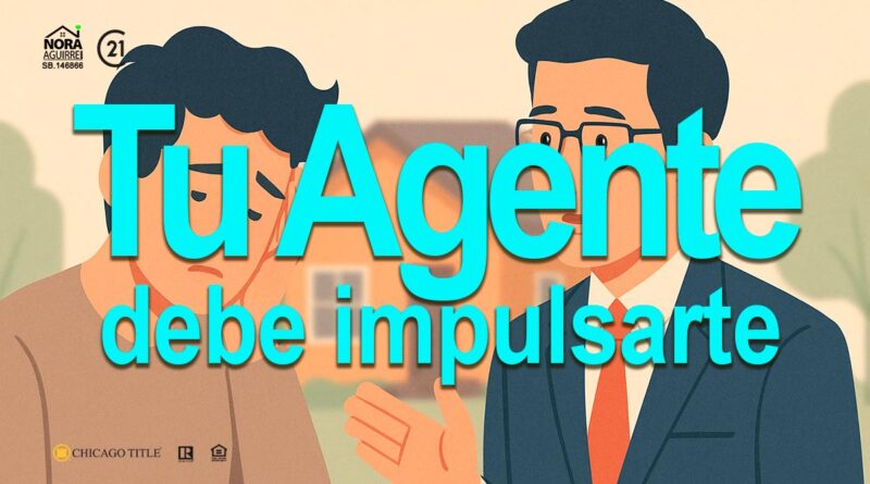 tu agente de bienes raices debe impulsarte a seguir creciendo