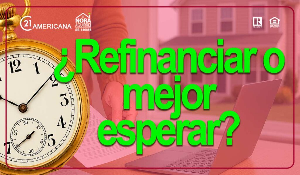 refinanciar o mejor esperar