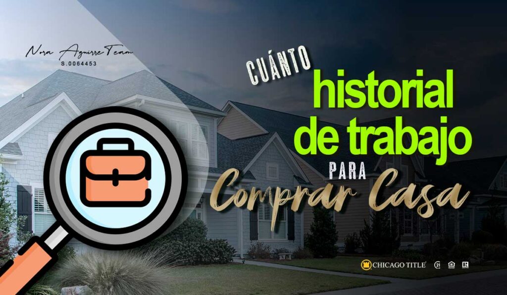 cuanto de historial laboral para comprar casa