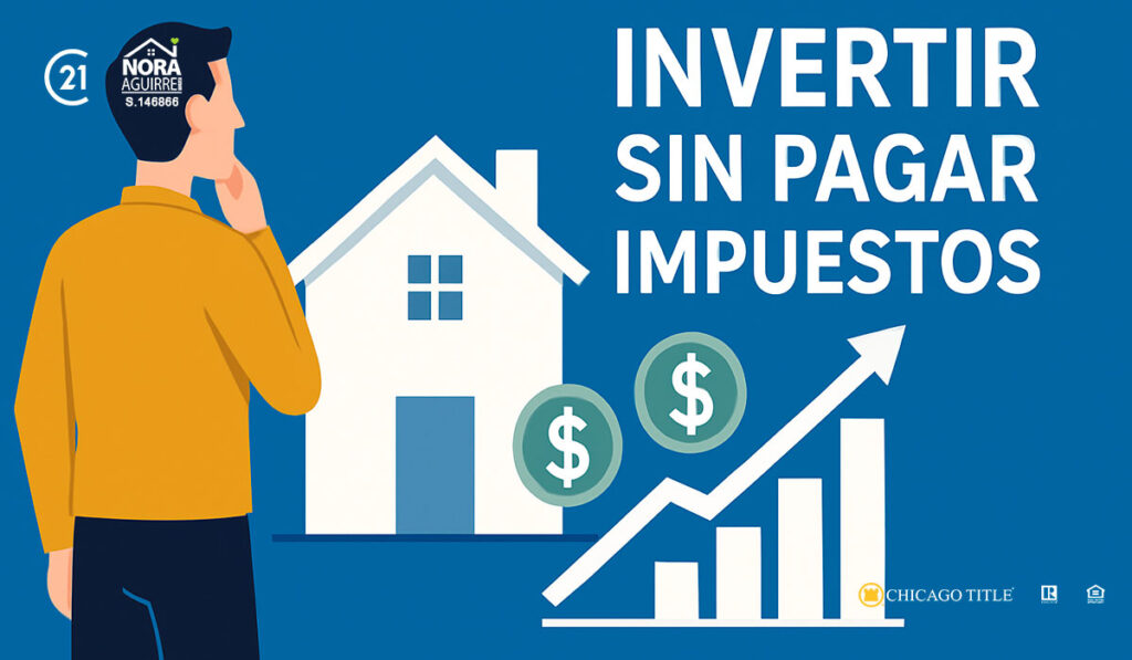 ¿Tienes $500,000 de ganancia en tu propiedad? Así puedes invertir y protegerte de los impuestos 2 invertir ganancias casas