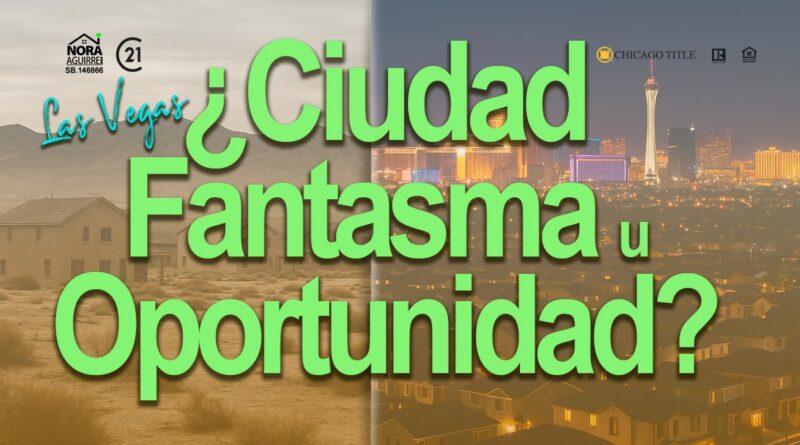 Las Vegas ciudad fantasma