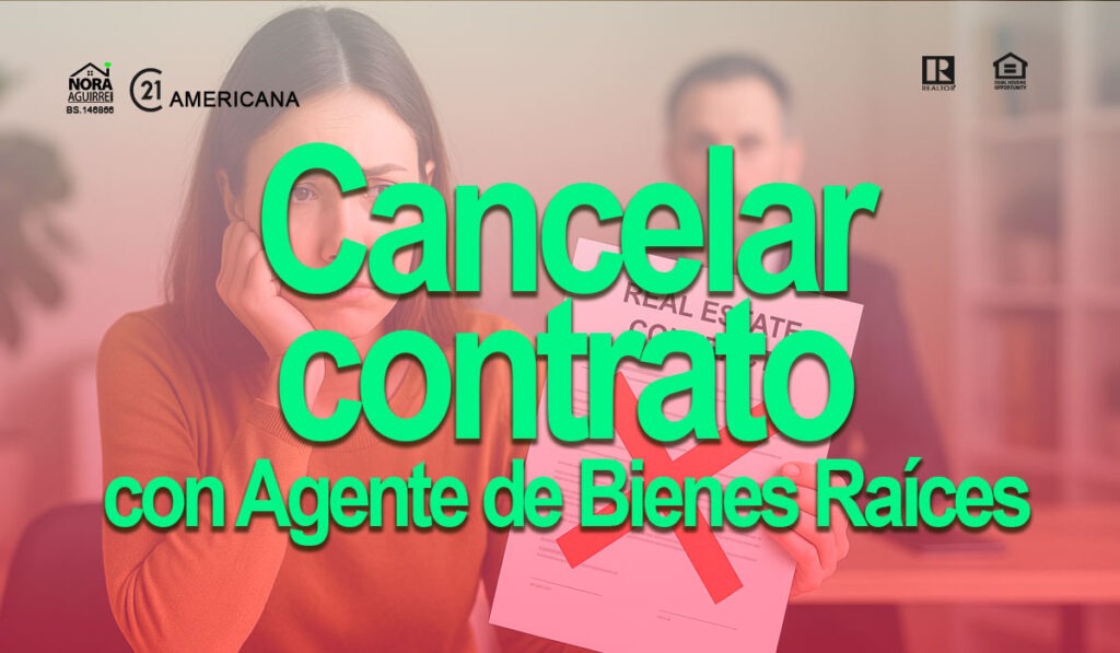 Opciones que tienes para CANCELAR un contrato con tu agente de bienes raíces 2 cancelar contrato con agente de bienes raices