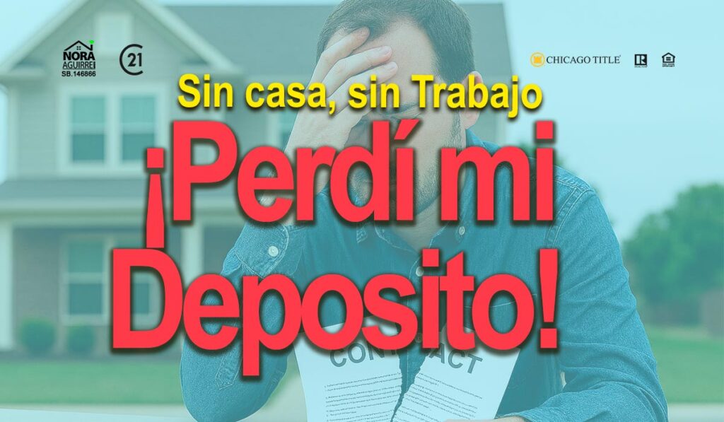 ¡Perdí mi Depósito al Comprar Casa Porque me Quedé sin Trabajo! 2 perdi mi deposito porque me quede sin trabajo