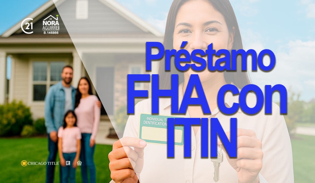 ¿Una persona con ITIN puede obtener un préstamo FHA? 2 puedo comprar casa con prestamo fha e itin