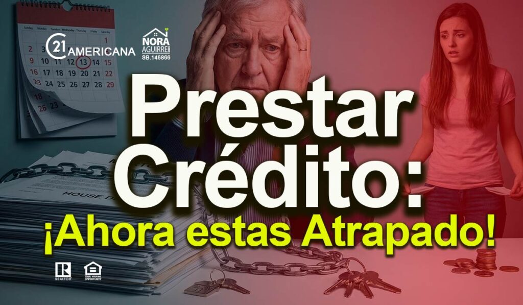 ¿Prestaste tu crédito para ayudar a un familiar? ¿Es cierto que en 6 meses puedes salir del préstamo? 2 como salir del prestamo
