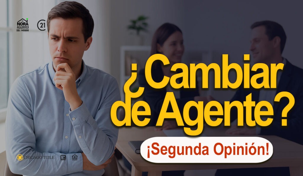 Si no te sientes bien con tu agente de bienes raíces, busca una SEGUNDA opinión 2 quiero un asegunda opinión con otro agente de bienes raices