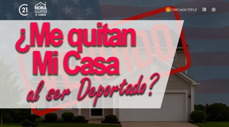 vender mi casa antes de que me deporten